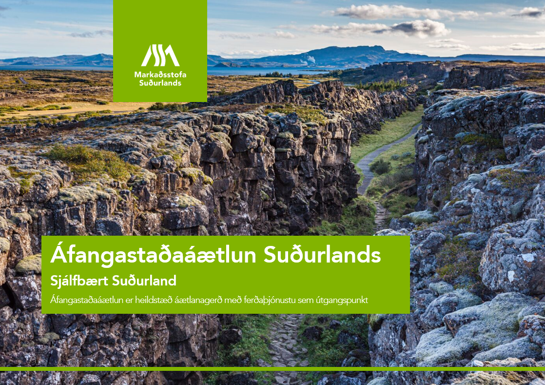 Forsíða áfangastaðaáætlunar Suðurlands Forsíða áfangastaðaáætlunar (mynd) - Á myndinni er Almannagjá og titillinn: Áfangastaðaáætlun Suðurlands, sjálfbært Suðurland.